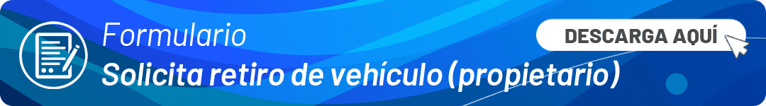 Banner FORMULARIO Solicita retiro de vehículo propietario.png