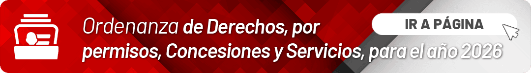 Ordenanza de Derechos, por permisos, Concesiones y Servicios, para el año 2026.png