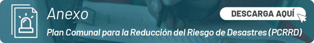 anexo Plan Comunal para la Reducción del Riesgo de Desastres (PCRRD).png